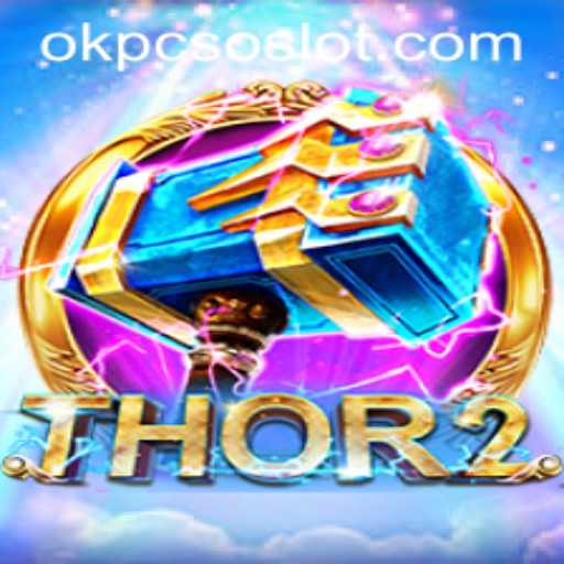 Unveiling Thor2: The Epic Game That's Captivating Gamers